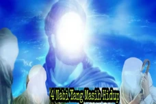 4 Nabi yang Masih Hidup...