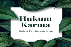 Adakah Hukum Karma dalam...