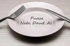Puasa Daud dan 10 Keutamaannya...