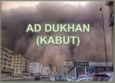 Ad-Dukhan, Tanda Akhir...