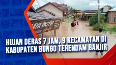 Hujan Deras 7 Jam, 9...