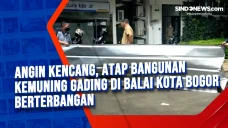 Angin Kencang, Atap...