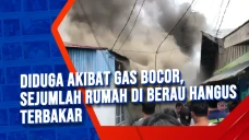 Diduga akibat Gas Bocor,...