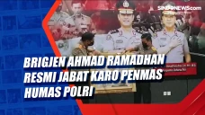 Brigjen Ahmad Ramadhan...