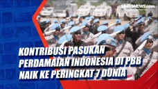 Kontribusi Pasukan Perdamaian...