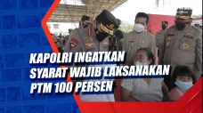 Kapolri Ingatkan Syarat...