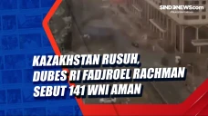 Kazakhstan Rusuh, Dubes...