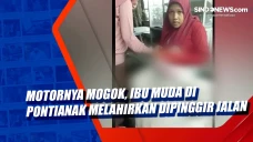 Motornya Mogok, Ibu...