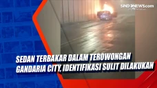 Sedan Terbakar dalam...