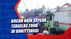 Bocah Naik Sepeda Tergilas...