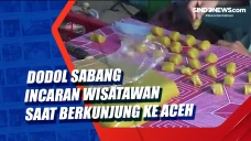 Dodol Sabang Incaran...