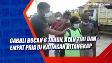 Cabuli Bocah 8 Tahun,...