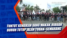 Tuntut Kenaikan Uang...