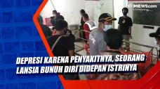 Depresi Karena Penyakitnya,...