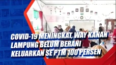 Covid-19 Meningkat,...