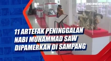 11 Artefak Peninggalan...