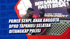 Pamer Senpi, Anak Anggota...
