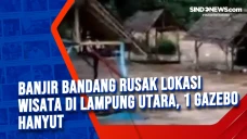 Banjir Bandang Rusak...