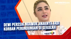 Dewi Perssik Ngamuk...