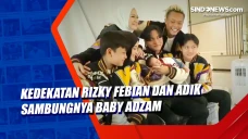 Kedekatan Rizky Febian...