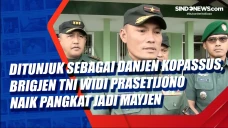 Ditunjuk sebagai Danjen...