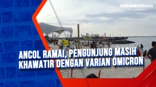 Ancol Ramai, Pengunjung...