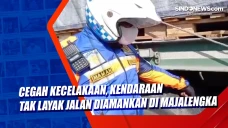 Cegah Kecelakaan, Kendaraan...