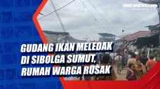 Gudang Ikan Meledak...