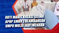 Roti Manis Kreasi Siswa...