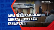 Lama Mendekam dalam...