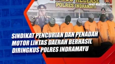Sindikat Pencurian dan...