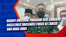 Hadapi Omicron, Pangdam...