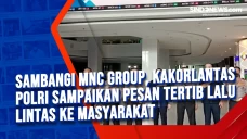 Sambangi MNC Group,...