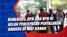 Kemensos, DPR dan DPD...