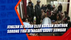 Jenazah DJ Indah Cleo...