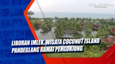 Liburan Imlek, Wisata...