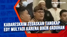 Kabareskrim Tegaskan...