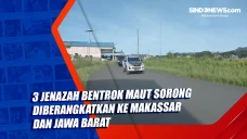 3 Jenazah Bentrok Maut...