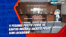 11 Pegawai Positif Covid-19,...