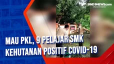 Mau PKL, 9 Pelajar SMK...