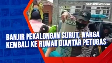 Banjir Pekalongan Surut,...