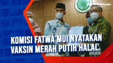 Komisi Fatwa MUI Nyatakan...