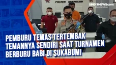 Pemburu Tewas Tertembak...