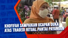 Khofifah Sampaikan Ucapan...