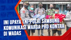 Ini Upaya TNI-Polri...