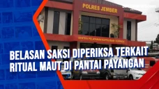 Belasan Saksi Diperiksa...