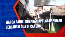 Warga Panik, Kobaran...
