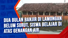 Dua Bulan Banjir di...