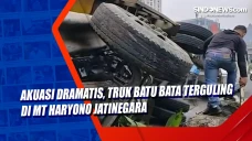 Evakuasi Dramatis, Truk...