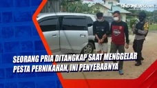 Seorang Pria Ditangkap...